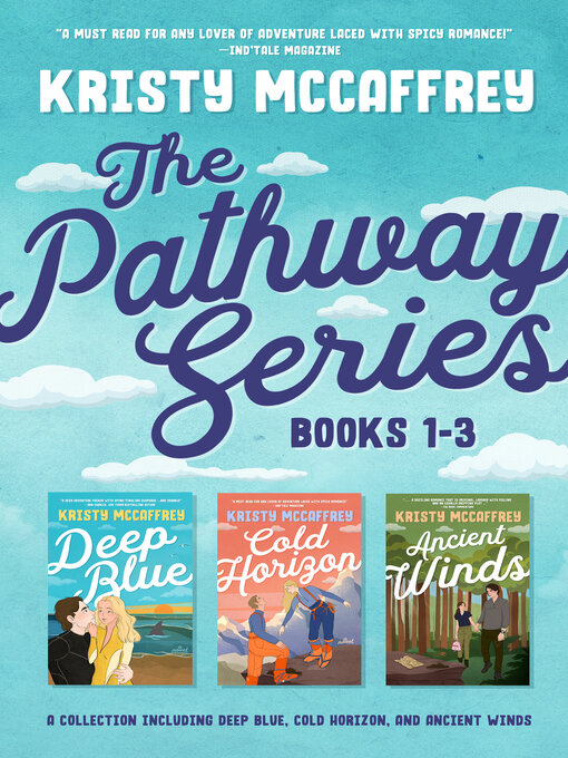 Title details for The Pathway Series by Kristy McCaffrey - Available